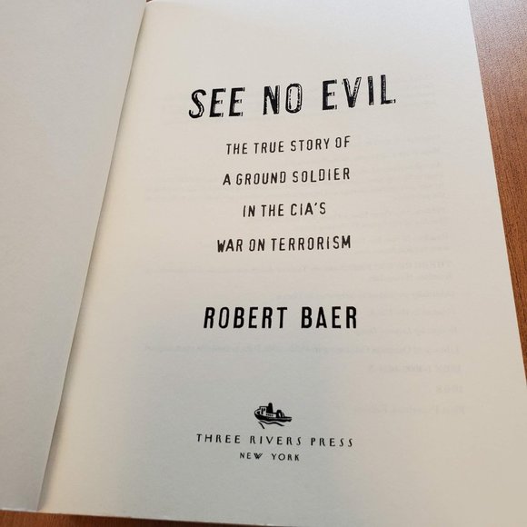 See No Evil New York Times Bestseller by Robert Baer, Softcover Paperback - Picture 2 of 12